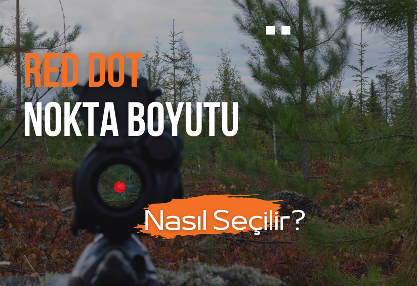 Red Dot Alırken MOA Boyutu Nasıl Seçilir?